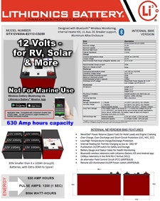 Click here to view the details page for this powerful and compact Lithionics Battery lithium-ion battery with 630 Amp hours capacity and built-in internal BMS and other features