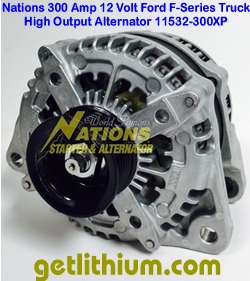 Click here for a larger graphic of the Nations 300 Amp Ford F-Series truck high output alternator