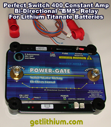 Perfect Switch Power-Gate solid state Bi-Directional DC Relays used as a Battery Management System (BMS) for lithium titanate oxide batteries