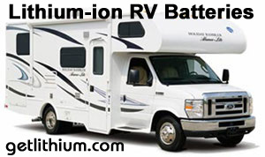 deep cycle lithium-ion batteries for Class A, B and C motorhomes, RV bus conersions, camping trailers and 5th wheel RV trailers