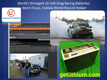Guinness World Record for Kevin Fiscus: world's strongest 16 Volt car racing battery