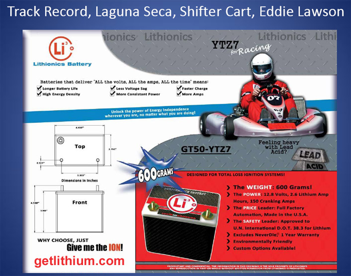 World Record for the fastest lap time in a shifter kart by Eddie Lawson  with a Lithionics Battery lithium-ion powersports battery